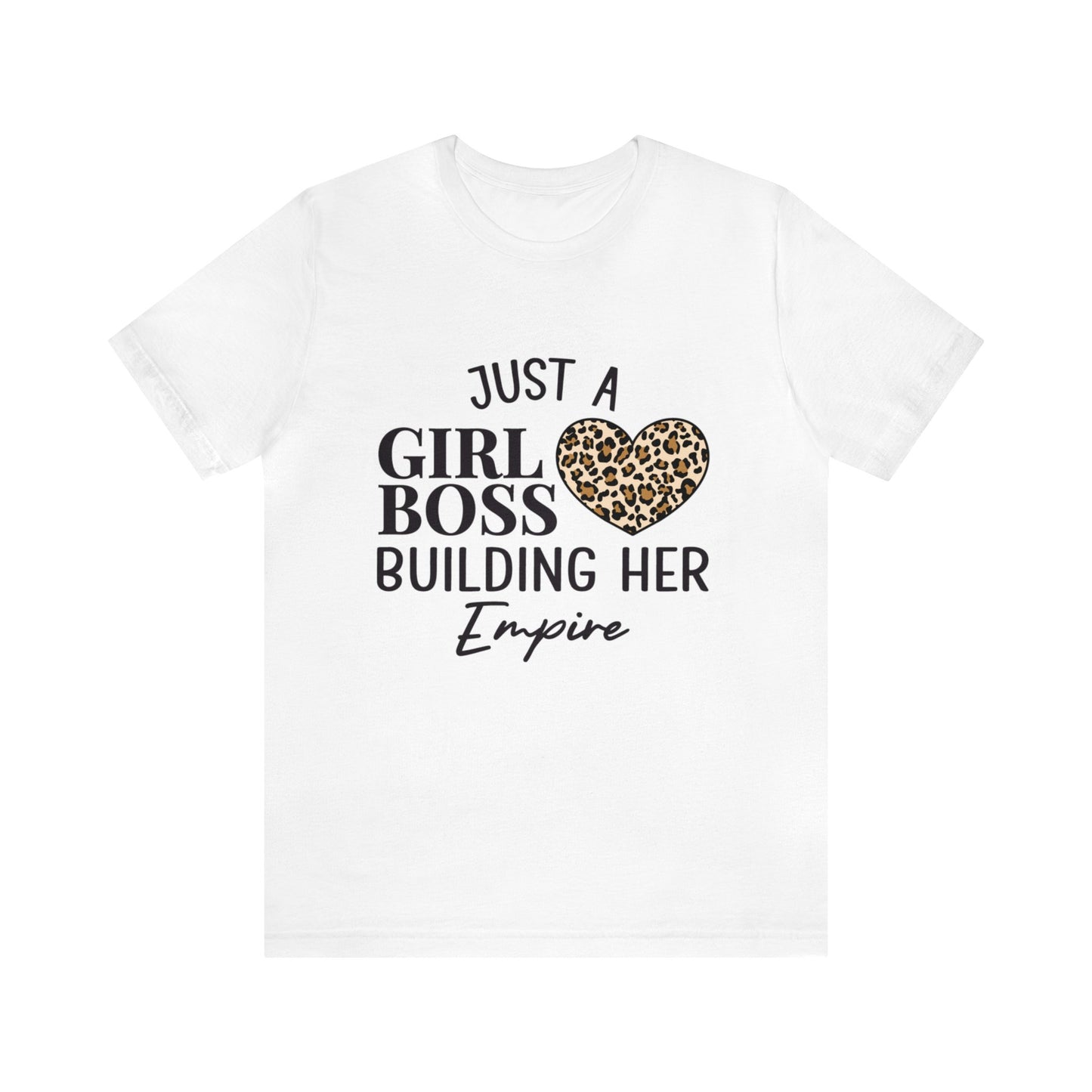 Just A Girl Boss Short Sleeve Tee