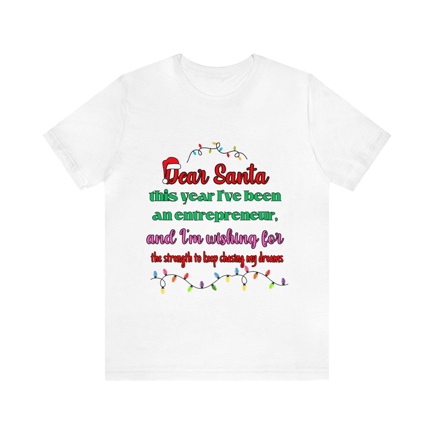 Dear Santa Entrepreneur Tee π
